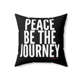 PEACE BE THE JOURNEY WHITE THROW PILLOW