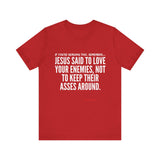 JESUS SAID UNISEX SHORT SLEEVE T-SHIRT