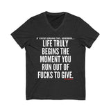 LIFE TRULY BEGINS UNISEX V-NECK T-SHIRT