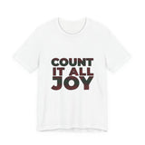 COUNT IT ALL JOY-RBG UNISEX SHORT SLEEVE T-SHIRTS