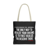 REALIZE YOUR DREAMS TOTE BAG