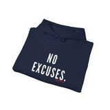 NO EXCUSE UNISEX HOODIE