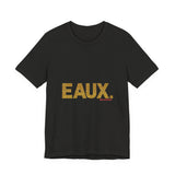 EAUX GOLD UNISEX SHORT SLEEVE T-SHIRTS