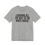 Laughing All the Way… Unisex T-Shirt