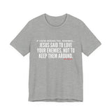 JESUS SAID (CLEAN) UNISEX SHORT SLEEVE T-SHIRT