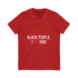 BLACK PEOPLE I LOVE YOU - WHITE UNISEX V-NECK T-SHIRT