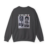 FIGHT - WHITE UNISEX SWEAT SHIRT