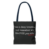 TAKE A DEEP BREATH TOTE BAG