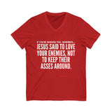 JESUS SAID UNISEX V-NECK T-SHIRT