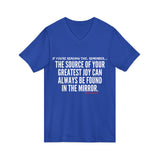 JOY IN THE MIRROR UNISEX V-NECK T-SHIRT