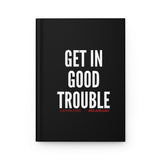GET IN GOOD TROUBLE - WHITE JOURNAL