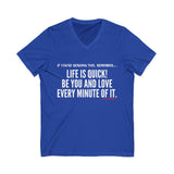 LIFE IS QUICK (CLEAN) UNISEX V-NECK T-SHIRT