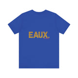 EAUX GOLD UNISEX SHORT SLEEVE T-SHIRTS