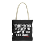 JOY IN THE MIRROR TOTE BAG