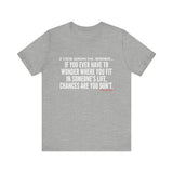 WHERE YOU FIT UNISEX SHORT SLEEVE T-SHIRT