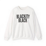 BLACKITY BLACK - BLACK UNISEX SWEAT SHIRT