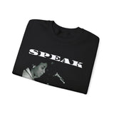 SPEAK - WHITE UNISEX SWEAT SHIRT