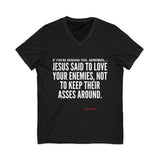 JESUS SAID UNISEX V-NECK T-SHIRT