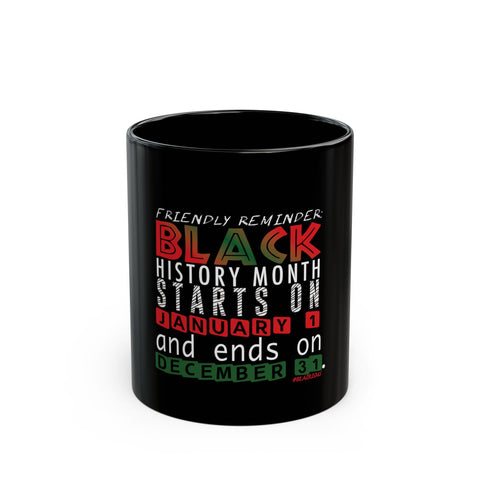FRIENDLY REMINDER CERAMIC MUG - BLACK 150Z
