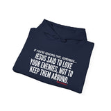JESUS SAID (CLEAN) UNISEX HOODIE