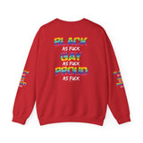 BLACK GAY PROUD AF UNISEX SWEATSHIRTS