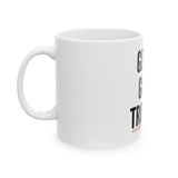 GET IN GOOD TROUBLE - BLACK CERAMIC MUG - WHITE 110Z
