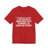 WHERE YOU FIT UNISEX SHORT SLEEVE T-SHIRT