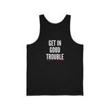 GET IN GOOD TROUBLE - WHITE UNISEX TANK TOP