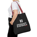 NO EXCUSE TOTE BAG