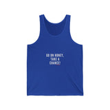 GO ON HONEY UNISEX TANK TOP
