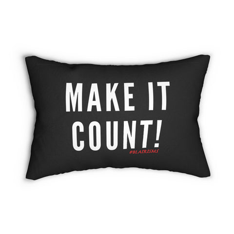MAKE IT COUNT LUMBAR PILLOW