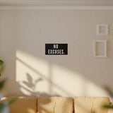 NO EXCUSECANVAS ART