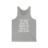 LIFE TRULY BEGINS UNISEX TANK TOP