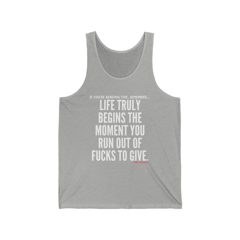 LIFE TRULY BEGINS UNISEX TANK TOP