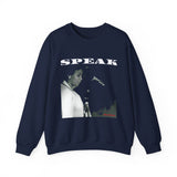 SPEAK - WHITE UNISEX SWEAT SHIRT