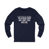 YOU ALREADY KNOW UNISEX LONGSLEEVE T-SHIRT