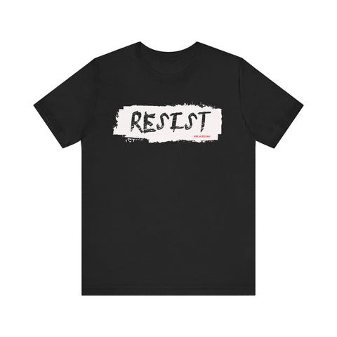 Resist Unisex T-shirt