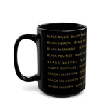 BLACK MAGIC - BLACK GOLD CERAMIC MUG-BLACK 11OZ, 15OZ
