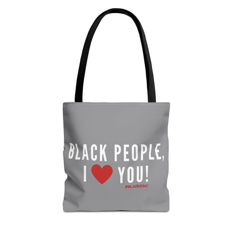 BLACK PEOPLE I LOVE YOU - WHITE TOTE BAG