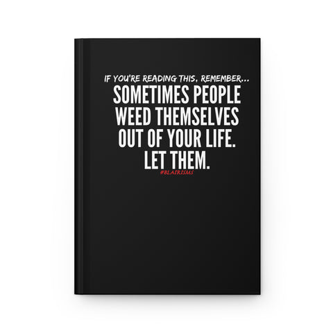 WEED THEMSELVES OUT JOURNAL