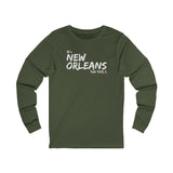 It’s New Orleans Not NOLA LONG SLEEVE T-SHIRT