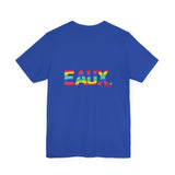 EAUX RAINBOW  UNISEX SHORT SLEEVE T-SHIRTS