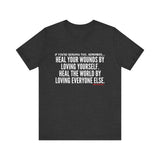 HEAL YOUR WOUNDS UNISEX SHORT SLEEVE T-SHIRT
