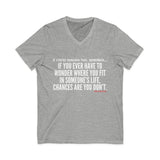 WHERE YOU FIT UNISEX V-NECK T-SHIRT
