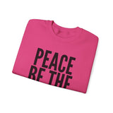 PEACE BE THE JOURNEY SWEATSHIRT