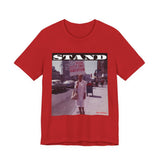 STAND - WHITE UNISEX SHORT SLEEVE T-SHIRT