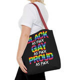 BLACK GAY PROUD AF TOTE BAG