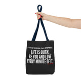 LIFE IS QUICK (CLEAN) TOTE BAG