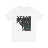SPEAK - WHITE UNISEX SHORT SLEEVE T-SHIRT