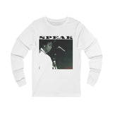 SPEAK - BLACK UNISEX LONG SLEEVE T-SHIRT